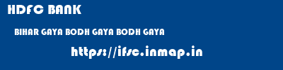 HDFC BANK  BIHAR GAYA BODH GAYA BODH GAYA  ifsc code